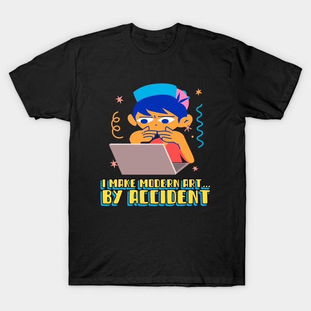 I Make Modern Art… By Accident 3D Printing Failures T-Shirt by Lamount Tees